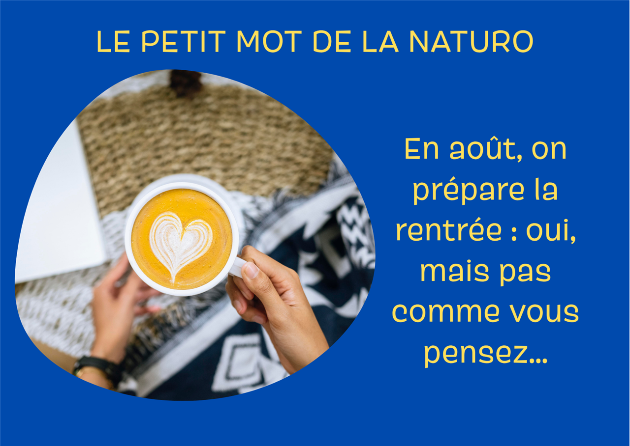 Le petit mot de la naturo d'août