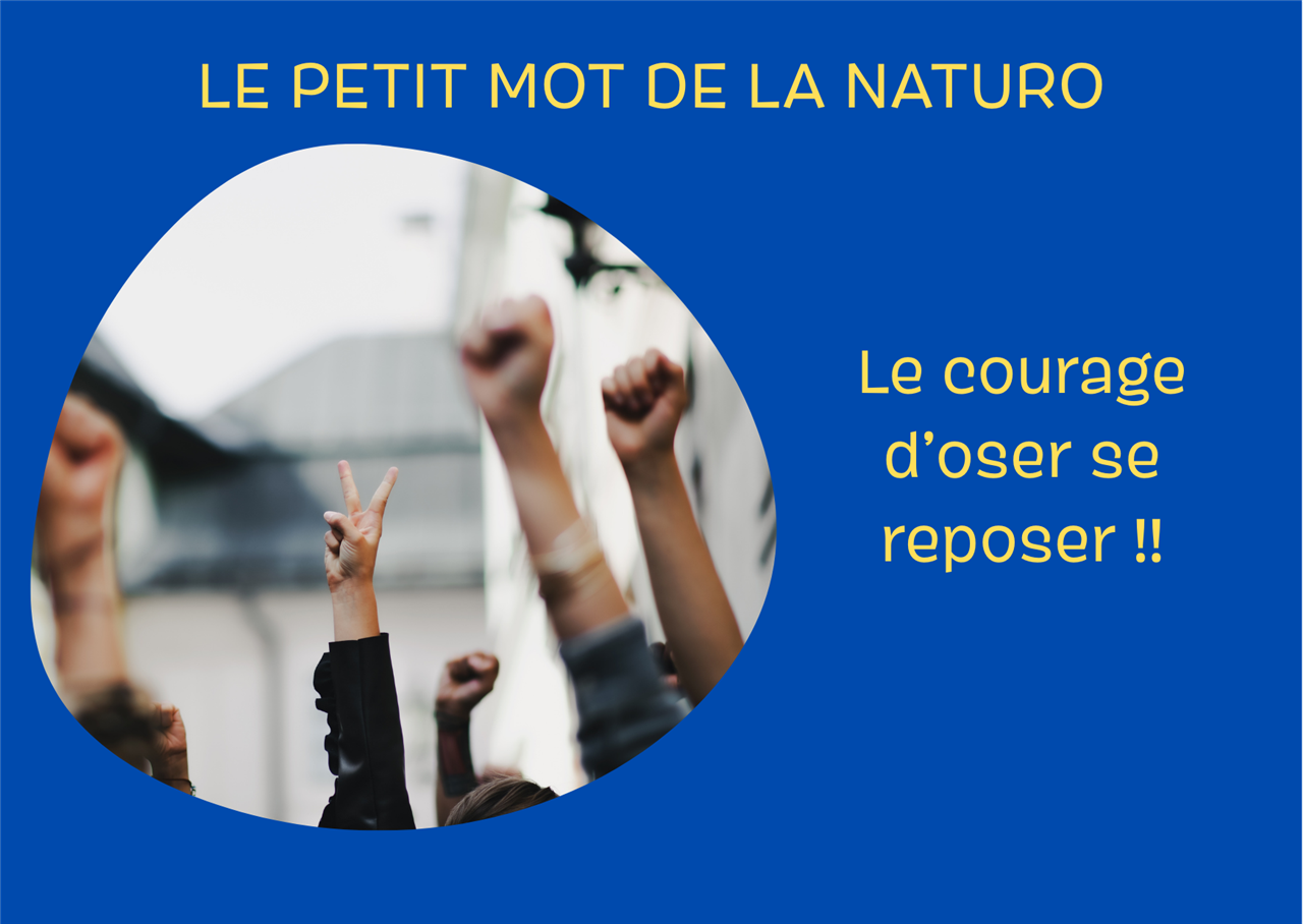 Le petit mot de la naturo de septembre : Osons le courage de se reposer ! 